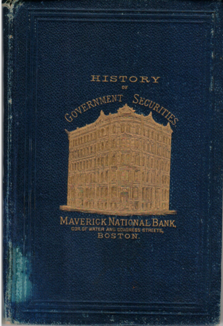 Image of the Front Cover of the Book Maverick National Bank entitle "History of Government Securities"